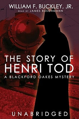 The Story of Henri Tod by Buckley, William F.
