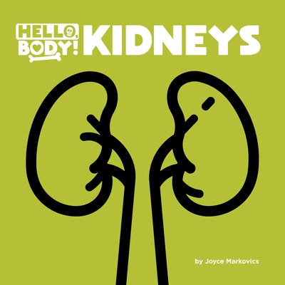 Kidneys by Markovics, Joyce