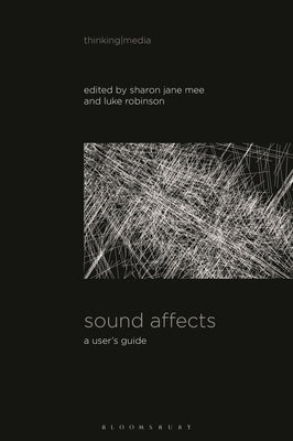 Sound Affects: A User's Guide by Mee, Sharon Jane