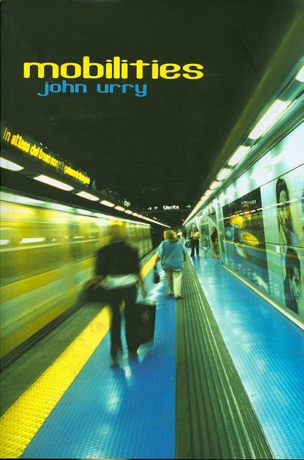 Mobilities by Urry, John