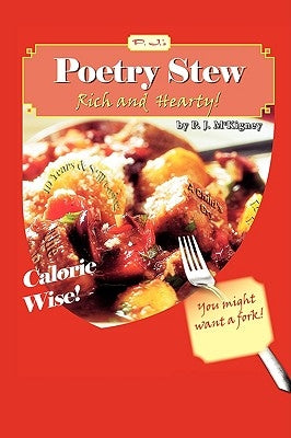 Poetry Stew by McKigney, P. J.