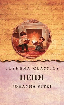 Heidi by Johanna Spyri