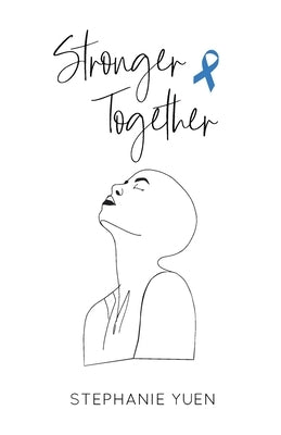Stronger Together by Yuen, Stephanie