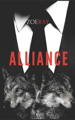 Alliance by Ray, Zoe