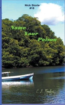 Name Your Poison by Moulton, C. D.