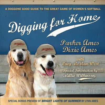 Digging for Home by Ames, Lynn