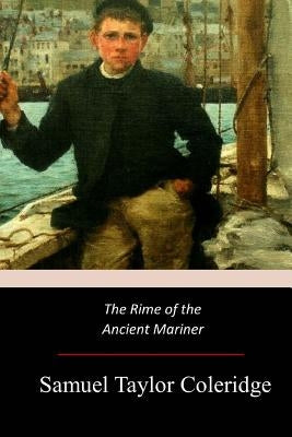 The Rime of the Ancient Mariner by Coleridge, Samuel Taylor