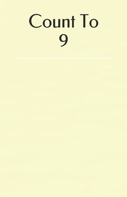 Count To 9 by Kelk, Peter