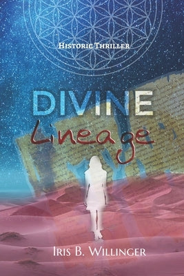 Divine Lineage by Willinger, Iris B.