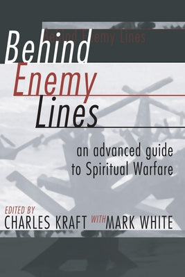 Behind Enemy Lines by Kraft, Charles H.