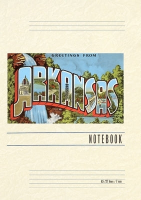 Vintage Lined Notebook Greetings from Arkansas by Found Image Press