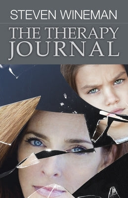 The Therapy Journal by Wineman, Steven