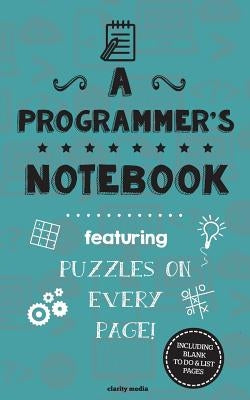 A Programmer's Notebook: Featuring 100 puzzles by Media, Clarity