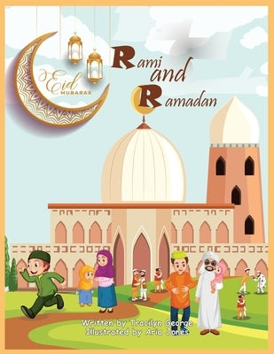 Rami and Ramadan by George, Tracilyn