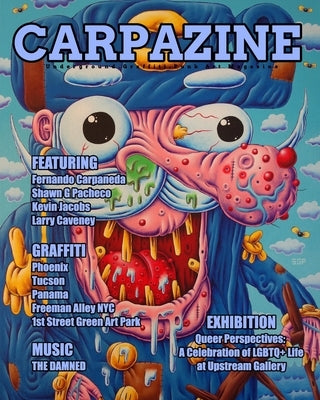Carpazine Art Magazine Issue Number 34: Underground.Graffiti.Punk Art Magazine by Carpazine