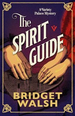 The Spirit Guide by Walsh, Bridget