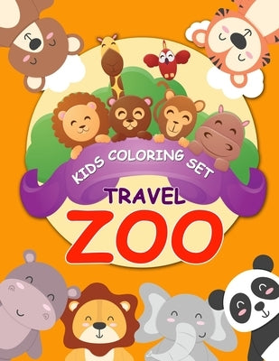 Kids Coloring Set Travel Zoo: Coloring Travel Kit Zoo Animals Book For Kids Ages 2 - 5 by Mandalas, Daniel
