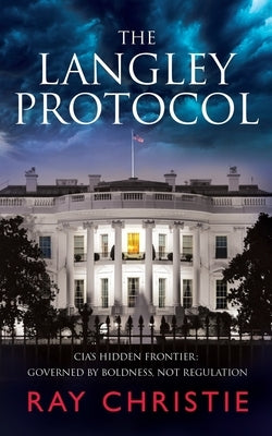 The Langley Protocol by Christie, Ray