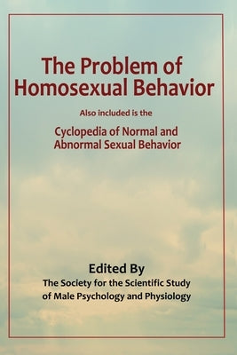 The Problem of Homosexual Behavior by Bergman, Jerry