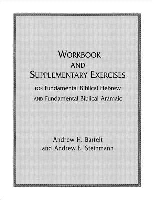 Fundamental Biblical Hebrew and Aramaic Workbook by Concordia Publishing House