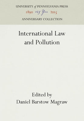 International Law and Pollution by Magraw, Daniel Barstow