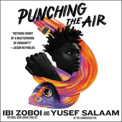 Punching the Air by Zoboi, Ibi