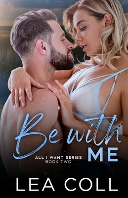 Be with Me by Coll, Lea