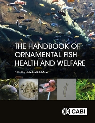 The Handbook of Ornamental Fish Health and Welfare by Saint-Erne, Nick