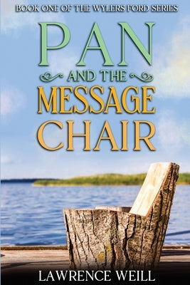 Pan and the Message Chair by Weill, Lawrence