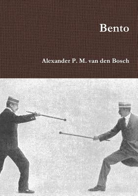 Bento by Van Den Bosch, Alexander P. M.