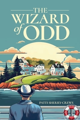 The Wizard of Odd by Sherry-Crews, Patti