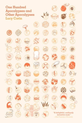 One Hundred Apocalypses and Other Apocalypses by Corin, Lucy