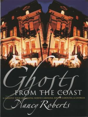 Ghosts from the Coast by Roberts, Nancy