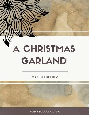 A Christmas Garland by Beerbohm, Max