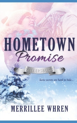 Hometown Promise: Sweet contemporary Christian romance by Whren, Merrillee