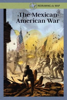 The Mexican-American War by Rauf, Don