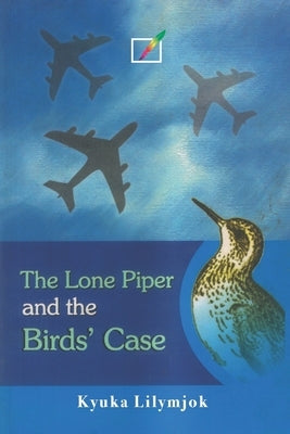 The Lone Piper and the Birds' Case by Lilymjok, Kyuka