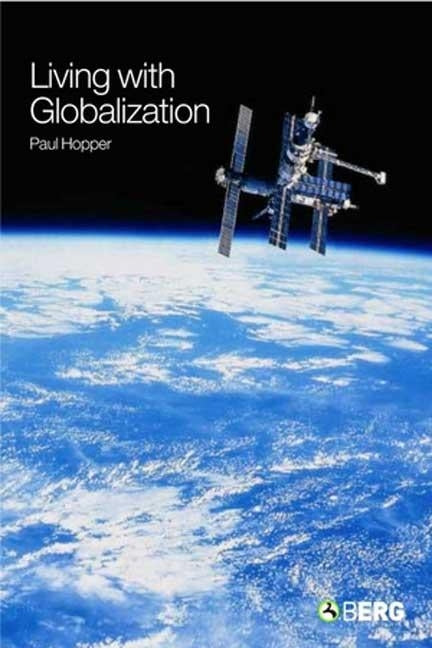 Living with Globalization by Hopper, Paul