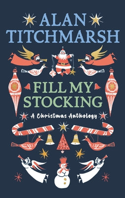 Alan Titchmarsh's Fill My Stocking by Titchmarsh, Alan