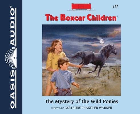 The Mystery of the Wild Ponies by Warner, Gertrude Chandler