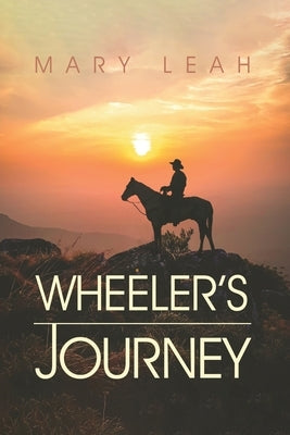 Wheeler's Journey by Leah, Mary