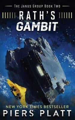 Rath's Gambit by Platt, Piers