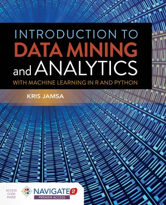 Introduction to Data Mining and Analytics by Jamsa, Kris