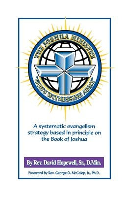 The Joshua Ministry by Hopewell, Sr. David