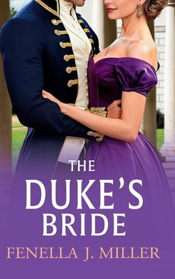 The Duke's Bride by Miller, Fenella J.