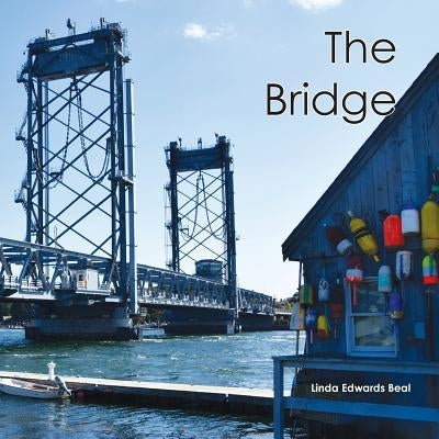 The Bridge by Beal, Linda
