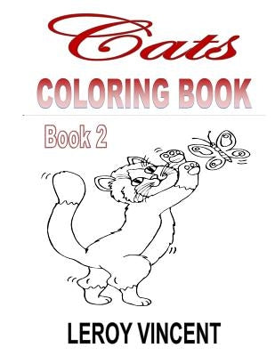 Cats Coloring Book by Vincent, Leroy