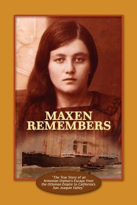 Maxen Remembers by Thompson, Mary Caragozian