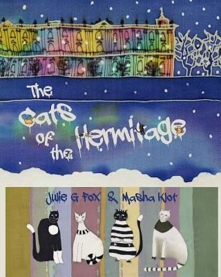 The Cats of the Hermitage by Klot, Masha