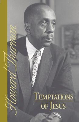 Temptations of Jesus by Thurman, Howard